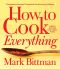 [How to Cook Everything 01] • How to Cook Everything—Completely Revised Twentieth Anniversary Edition